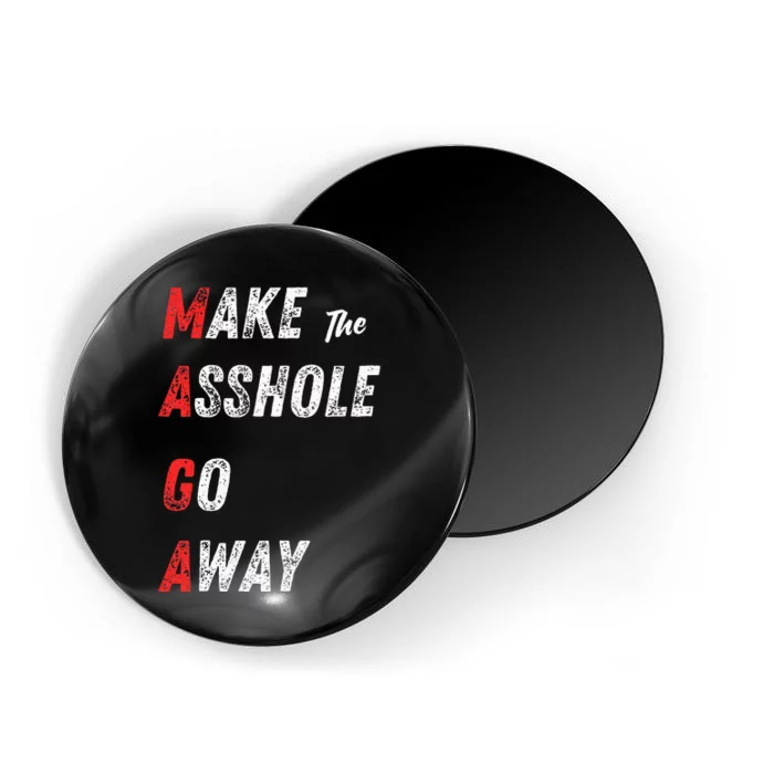 Asshole Go Away Magnet