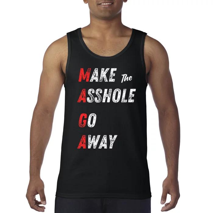 Asshole Go Away Tank Top