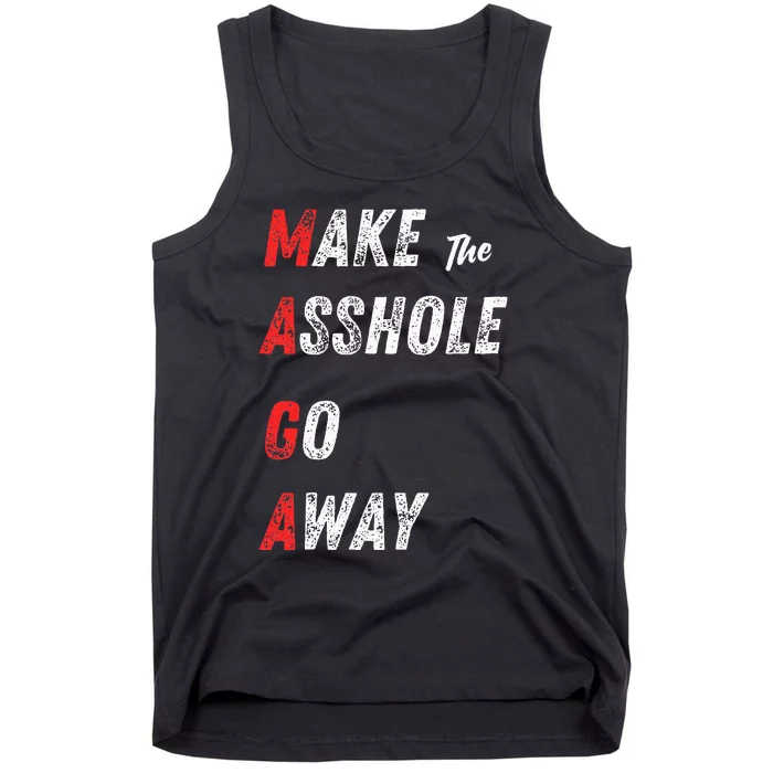 Asshole Go Away Tank Top