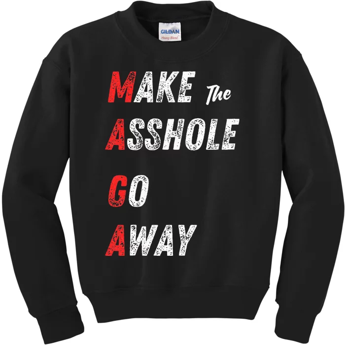 Asshole Go Away Kids Sweatshirt