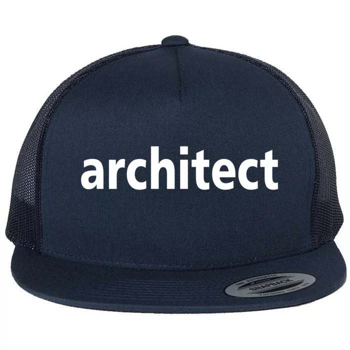 Architect Gift Architect Cool Gift Flat Bill Trucker Hat