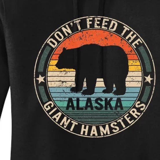 Alaska Grizzly Bear Do Not Feed The Giant Hamsters Kodiak Women's Pullover Hoodie