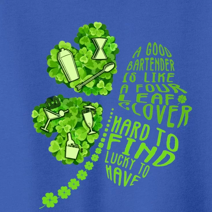 A Good Bartender Is Like A Four Leaf Clover Patrick's Day Funny Gift Toddler T-Shirt