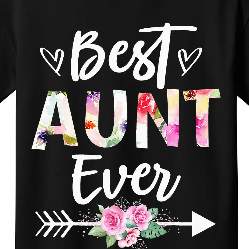 Aunt Gifts Best Aunt Ever Mothers Day Flower Kids T-Shirt