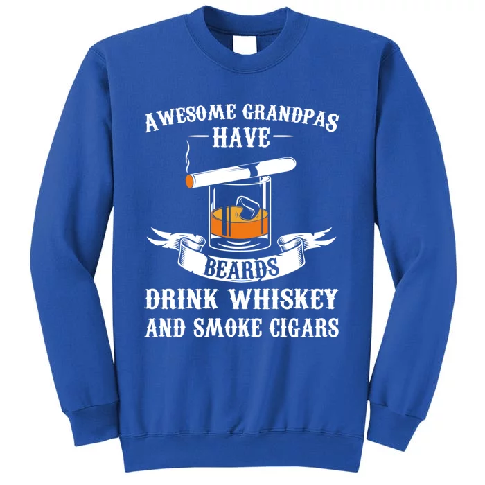 Awesome Grandpa's Beards Whiskey And Cigars Cigars Meaningful Gift Sweatshirt