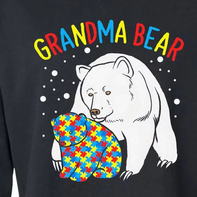 Autism Grandma Bear! Autism Awareness Gift Cropped Pullover Crew