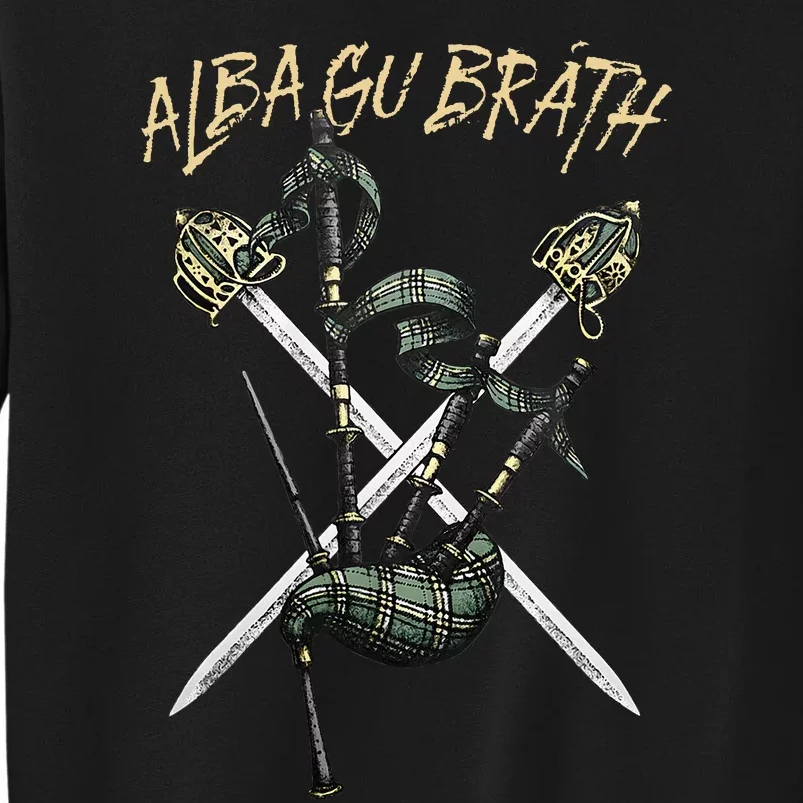 Alba Gu BráTh Scotland Forever Tall Sweatshirt