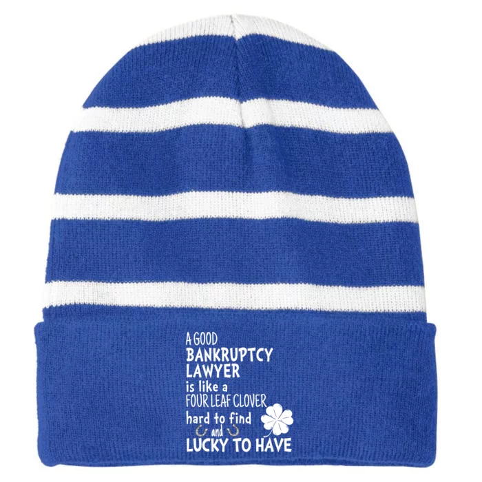 A Good Bankruptcy Lawyer Is Like A 4 Leaf Clover St Patricks Cute Gift Striped Beanie with Solid Band