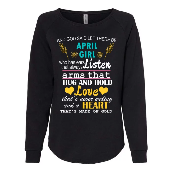 April Girl Birthday Gift Womens California Wash Sweatshirt