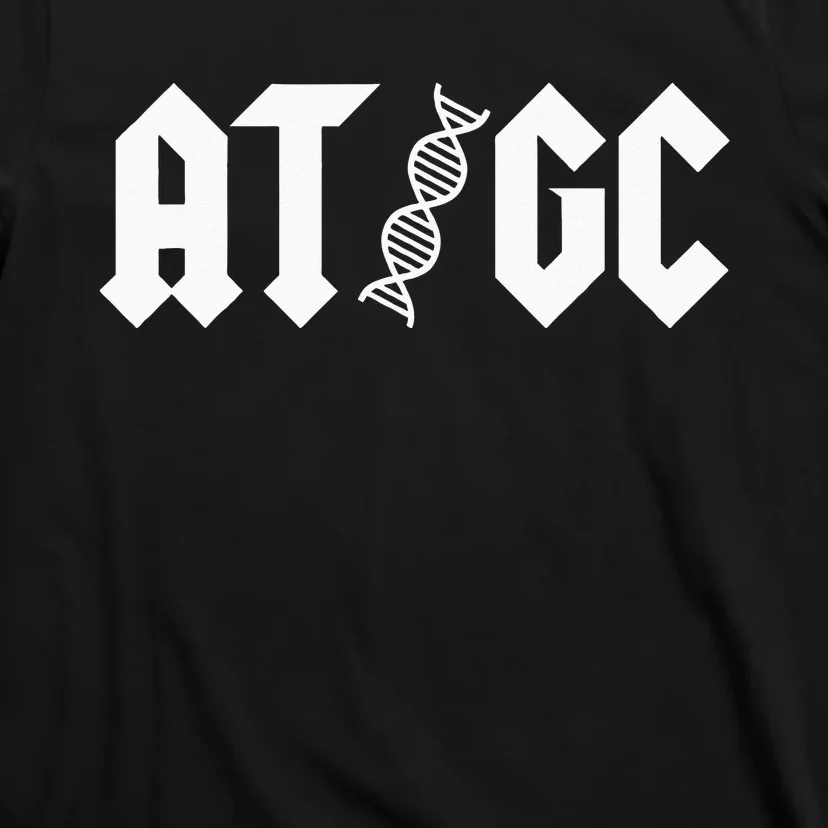 AT GC Biology DNA Strand Double Helix Teacher Pupil Student T-Shirt