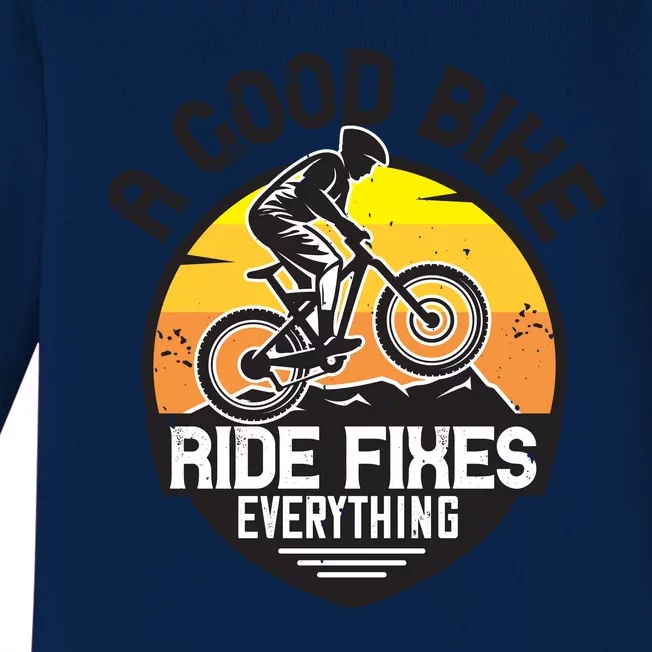 A Good Bike Ride Fixes Everything Mountain Biking Baby Long Sleeve Bodysuit