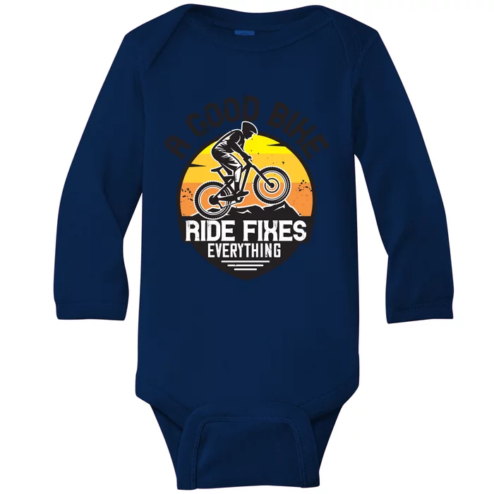 A Good Bike Ride Fixes Everything Mountain Biking Baby Long Sleeve Bodysuit