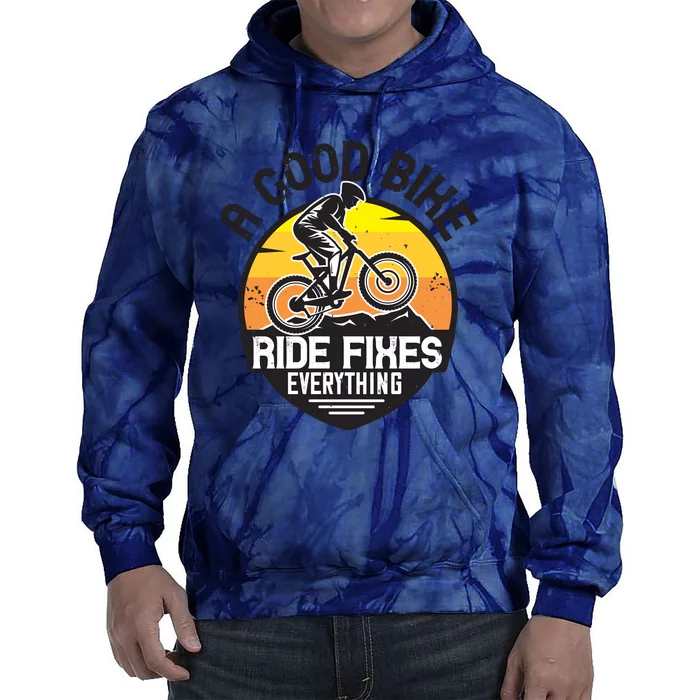 A Good Bike Ride Fixes Everything Mountain Biking Tie Dye Hoodie