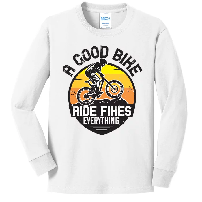 A Good Bike Ride Fixes Everything Mountain Biking Kids Long Sleeve Shirt