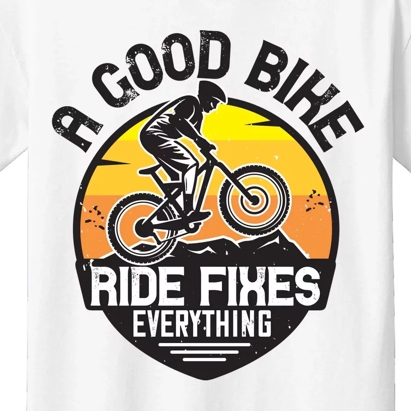 A Good Bike Ride Fixes Everything Mountain Biking Kids T-Shirt