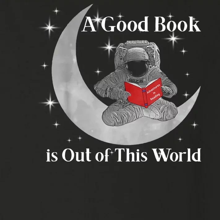 A Good Book Is Out Of This World Astronaut Toddler Long Sleeve Shirt