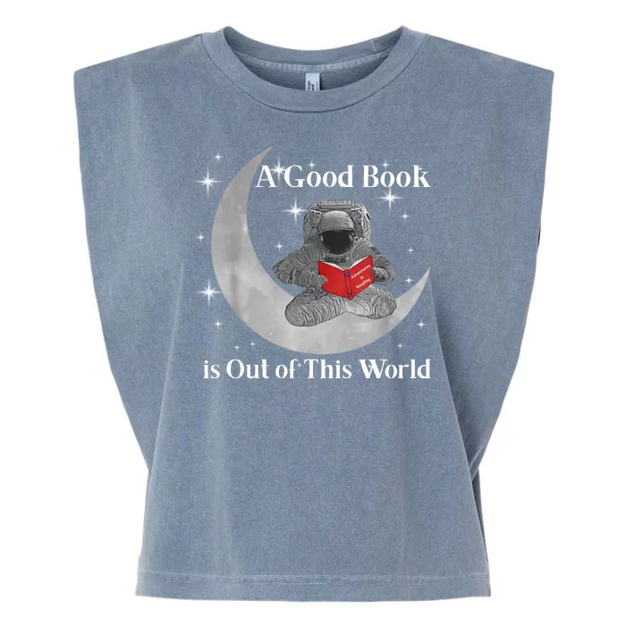 A Good Book Is Out Of This World Astronaut Garment-Dyed Women's Muscle Tee