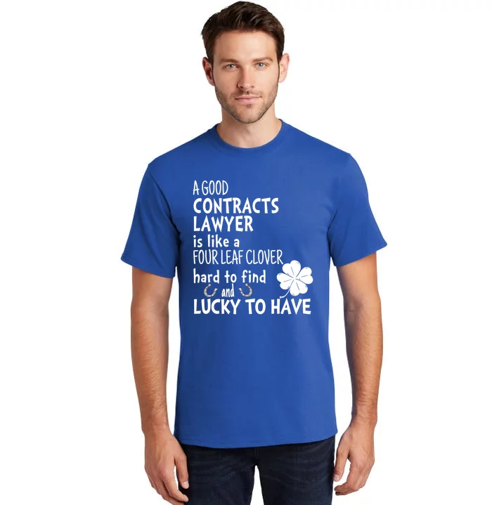 A Good Contracts Lawyer Is Like A 4 Leaf Clover St Patricks Great Gift Tall T-Shirt