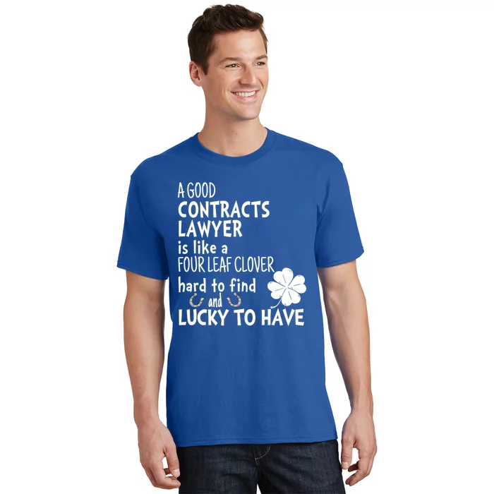 A Good Contracts Lawyer Is Like A 4 Leaf Clover St Patricks Gift T-Shirt