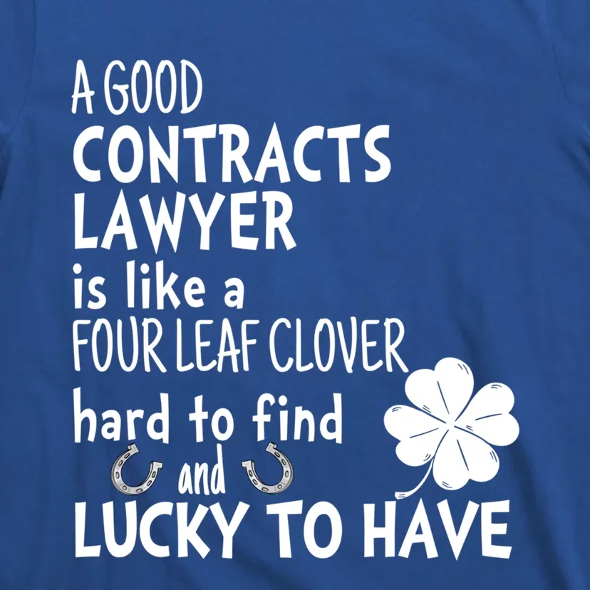 A Good Contracts Lawyer Is Like A 4 Leaf Clover St Patricks Gift T-Shirt