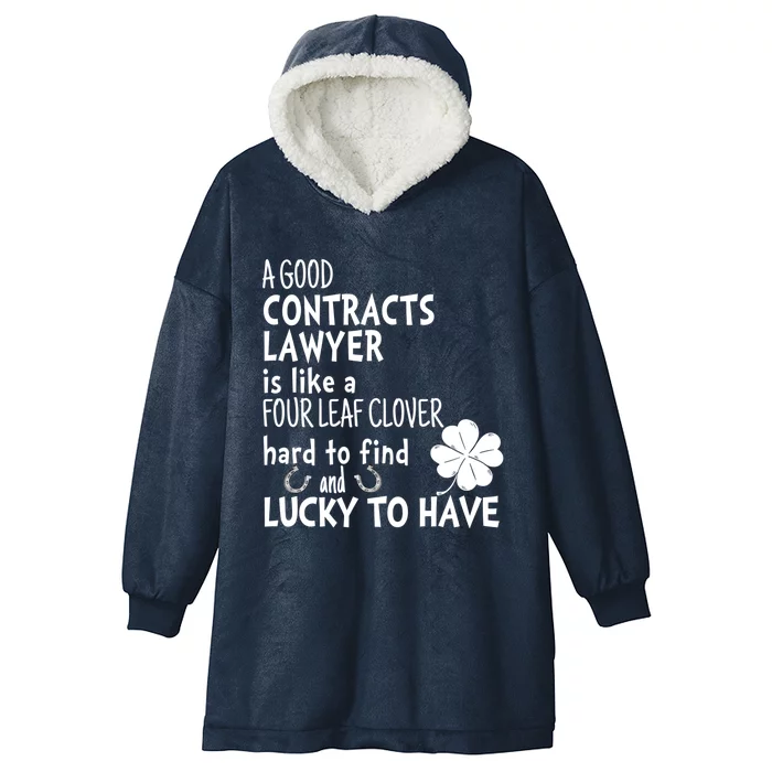 A Good Contracts Lawyer Is Like A 4 Leaf Clover St Patricks Gift Hooded Wearable Blanket