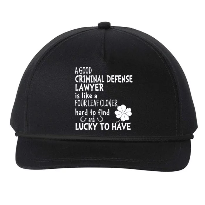 A Good Criminal Lawyer Is Like A 4 Leaf Clover St Patricks Gift Snapback Five-Panel Rope Hat