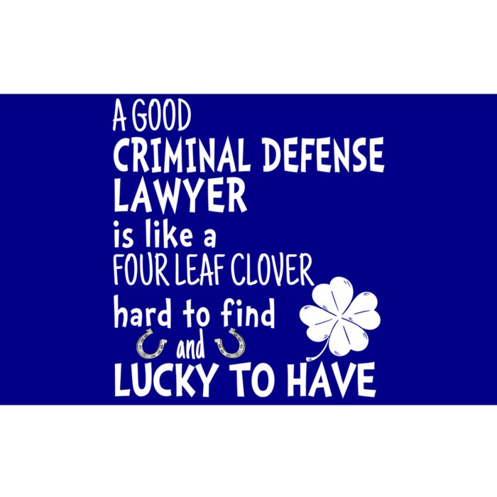 A Good Criminal Lawyer Is Like A 4 Leaf Clover St Patricks Gift Bumper Sticker