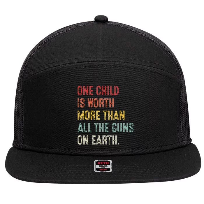 Anti GunOne Childs Is Worth More Than All the Gun on Earth 7 Panel Mesh Trucker Snapback Hat