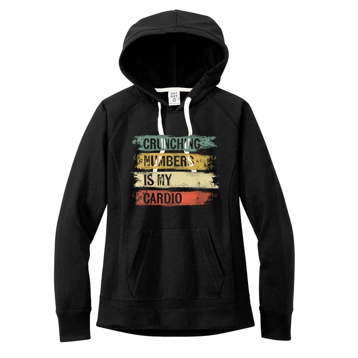 Accountant Gifts Crunching Numbers Is My Cardio Accounting Women's Fleece Hoodie