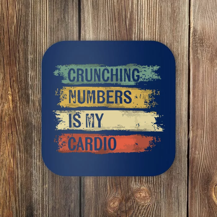 Accountant Gifts Crunching Numbers Is My Cardio Accounting Coaster