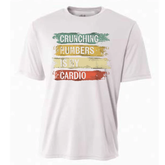 Accountant Gifts Crunching Numbers Is My Cardio Accounting Cooling Performance Crew T-Shirt