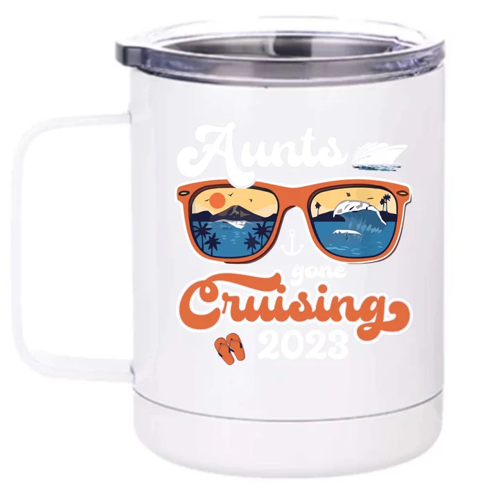 Aunts Gone Cruising Family Cruise Squad Vacation Quote Gift Front & Back 12oz Stainless Steel Tumbler Cup