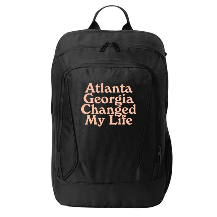 Atlanta Georgia Changed My Life City Backpack