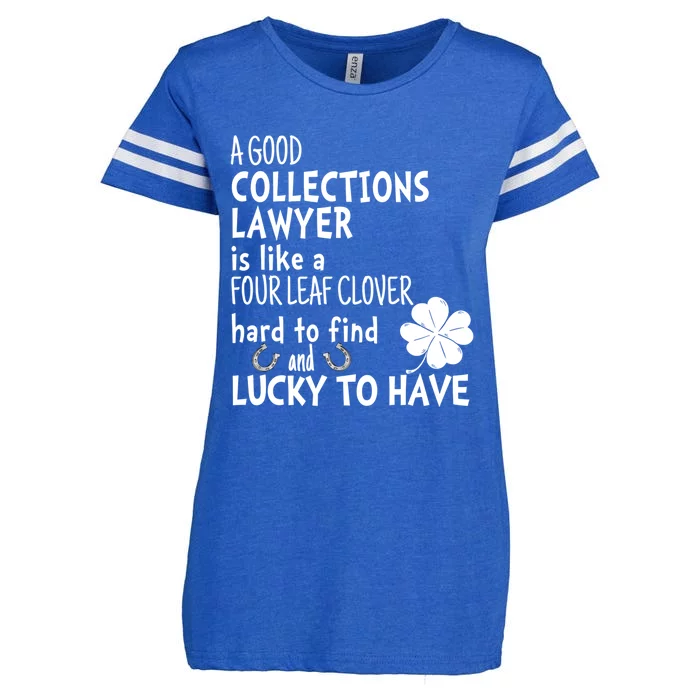 A Good Collections Lawyer Is Like 4 Leaf Clover St Patricks Funny Gift Enza Ladies Jersey Football T-Shirt