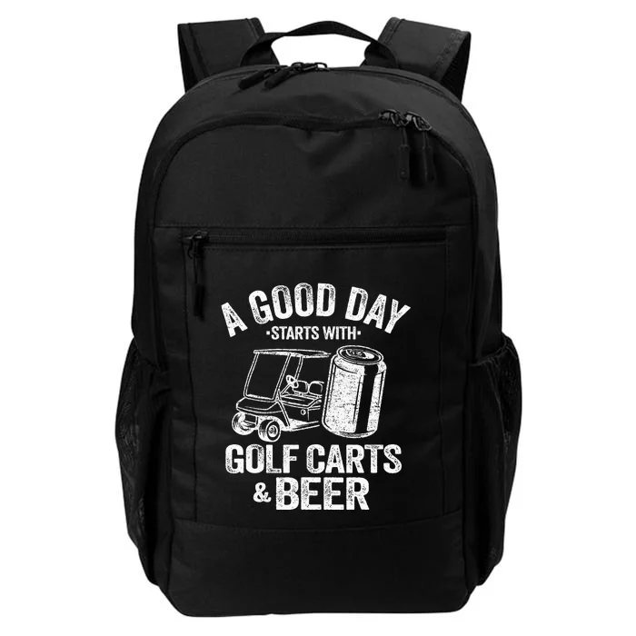 A Good Day Starts With Golf Carts And Beer Funny Golfing Daily Commute Backpack