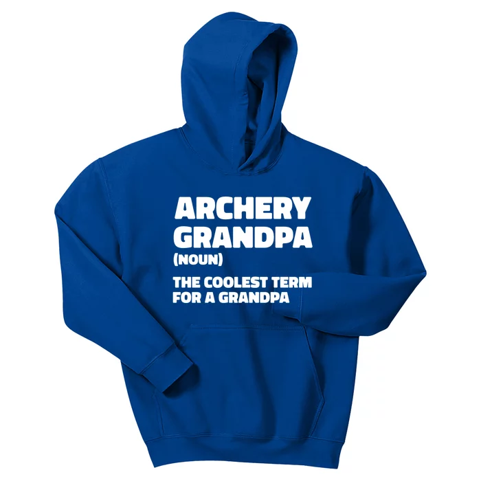 Archery Granddad Definition Great Gift Bow Arrow Competition Archery Gift Kids Hoodie