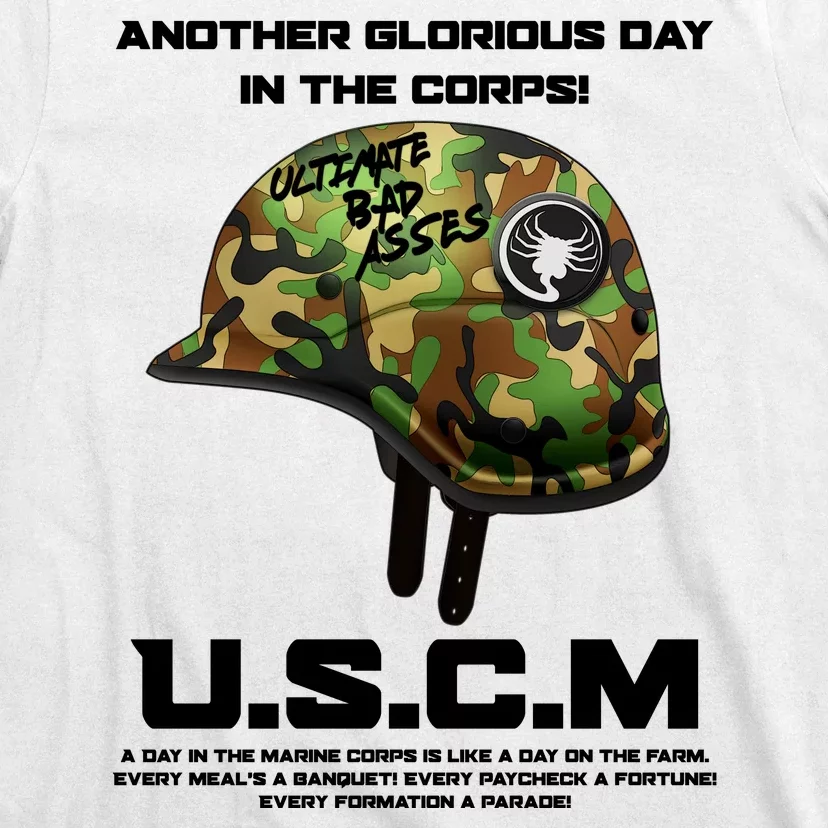 Another Glorious Day In The Corps USCM Ultimate Bad Asses T-Shirt