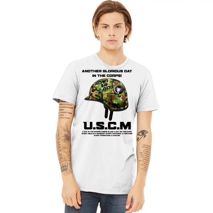 Another Glorious Day In The Corps USCM Ultimate Bad Asses Premium T-Shirt