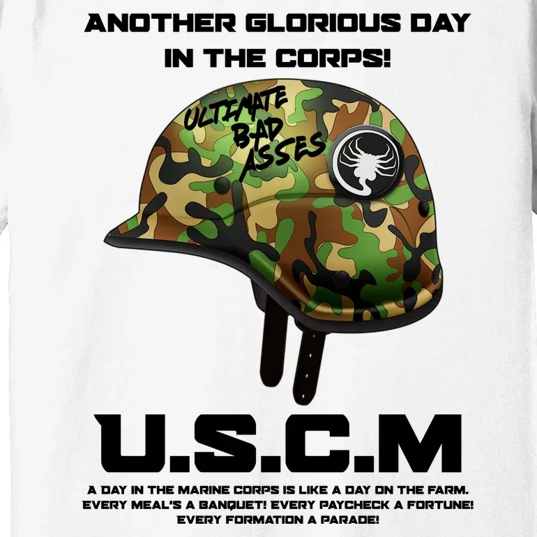 Another Glorious Day In The Corps USCM Ultimate Bad Asses Premium T-Shirt