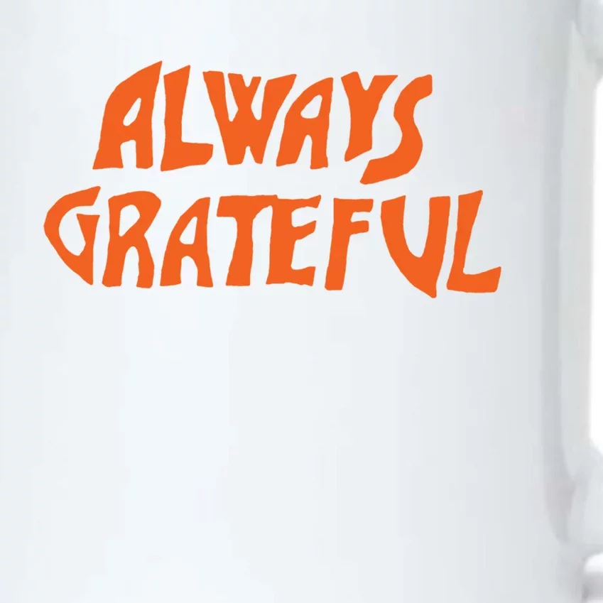 Always Grateful Dancing Hippie Vibes Gift Black Color Changing Mug