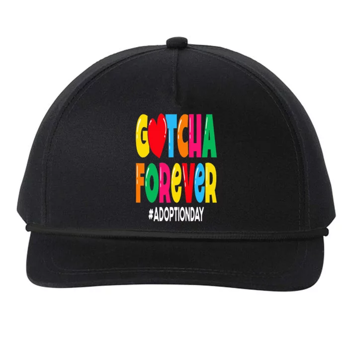 Adopt Gotcha Day Gotcha Forever Adoption Day Snapback Five-Panel Rope Hat