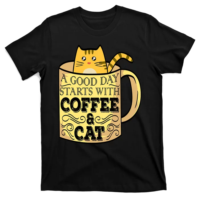 A Good Day Starts With Coffee And Cat Funny T-Shirt