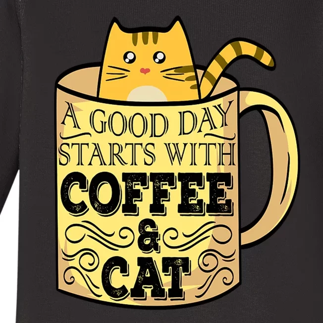 A Good Day Starts With Coffee And Cat Funny Baby Long Sleeve Bodysuit