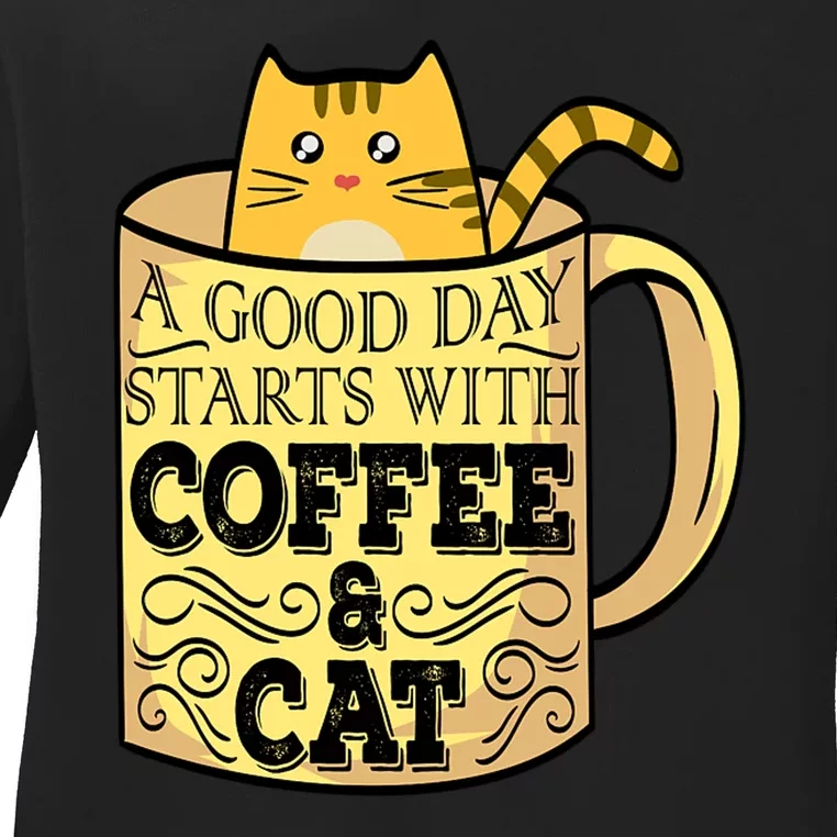 A Good Day Starts With Coffee And Cat Funny Ladies Long Sleeve Shirt