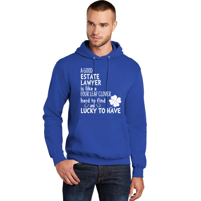 A Good Estate Lawyer Is Like A 4 Leaf Clover St Patricks Gift Hoodie