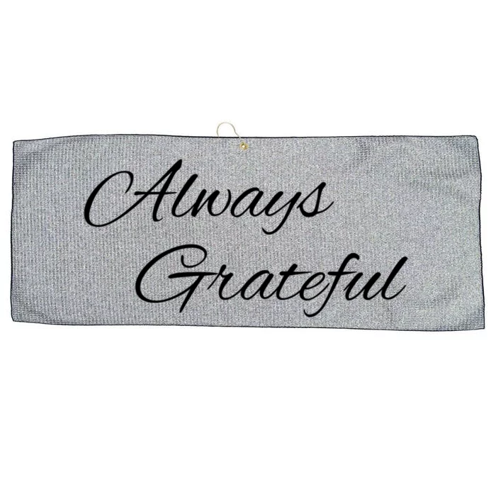 Always Grateful Expressive Message Gift Large Microfiber Waffle Golf Towel