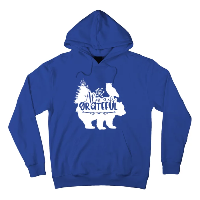 Always Grateful: Embrace NatureS Beauty With The Bear Great Gift Hoodie