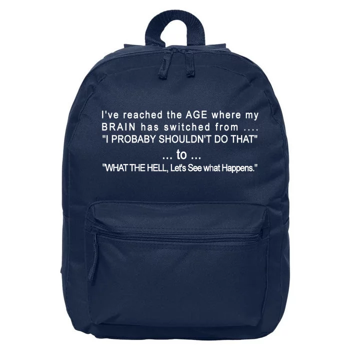 Aged Brain Funny Sarcastic 16 in Basic Backpack