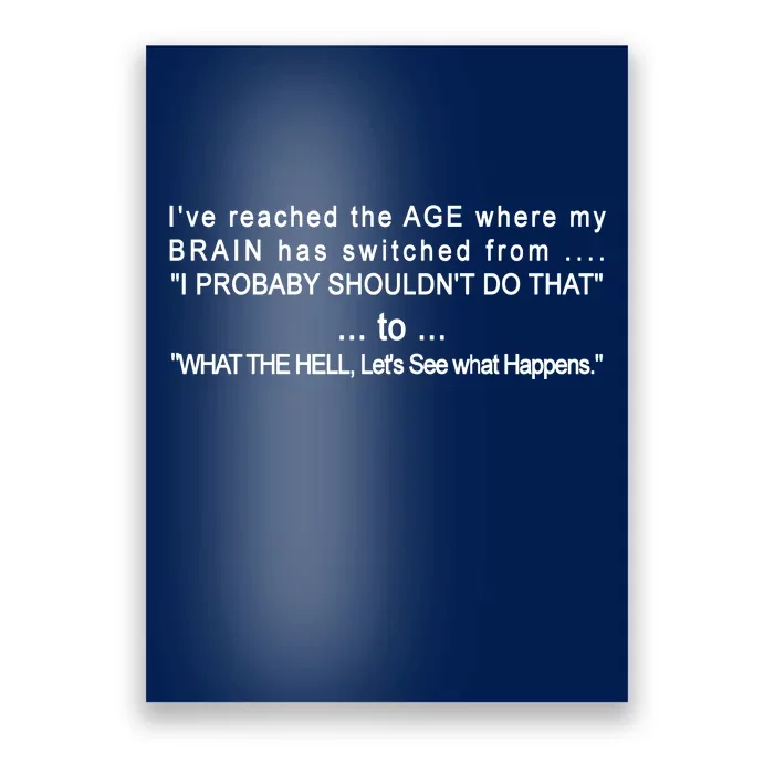 Aged Brain Funny Sarcastic Poster