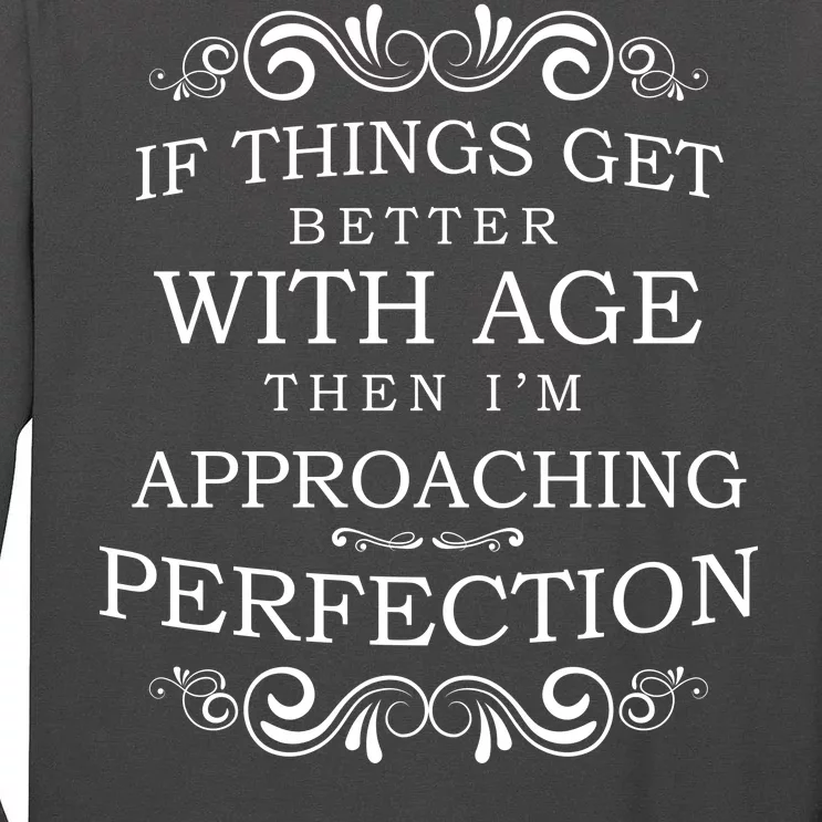 Aged To Perfection Funny Birthday Tall Long Sleeve T-Shirt